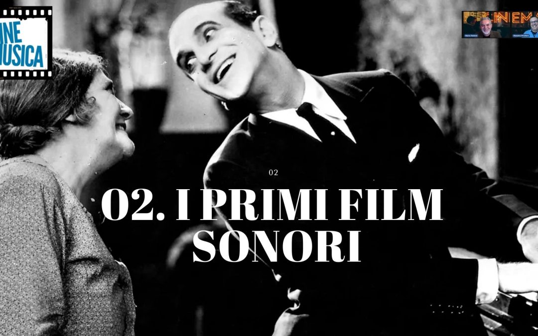 I primi film sonori – cap.2