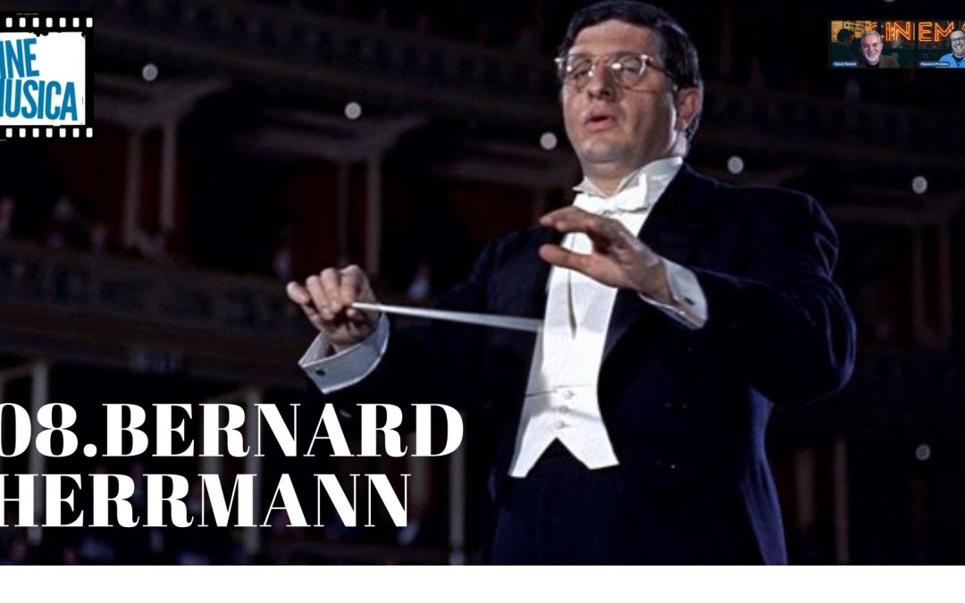 Bernard Herrmann – cap. 8