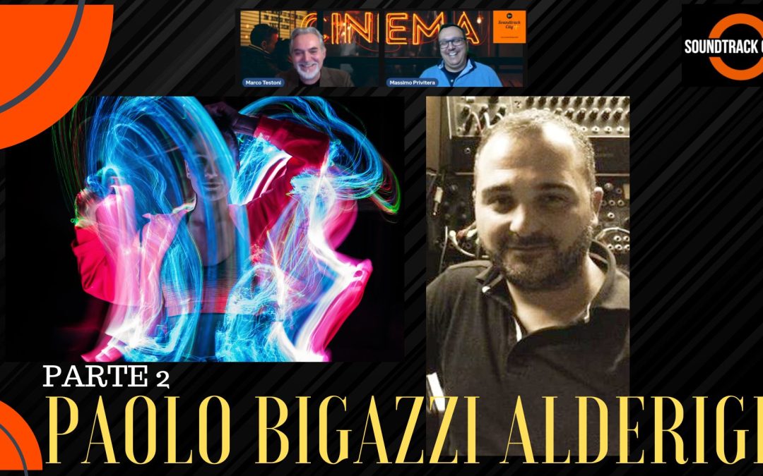 Speciale Paolo Bigazzi – parte 2